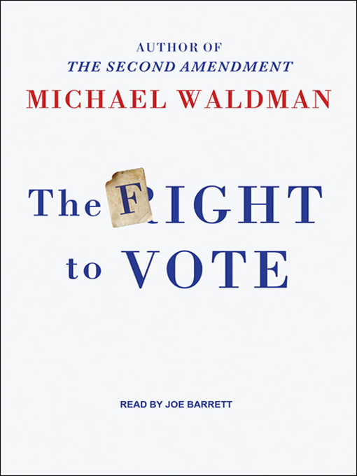 Title details for The Fight to Vote by Michael Waldman - Available